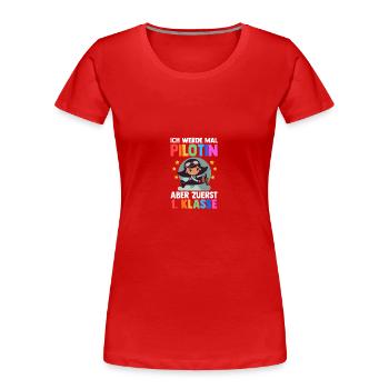 Pilotin Erste Klasse Einschulung Schulkind - Frauen Premium Bio T-Shirt - Rot - Vorne - Mia (176cm)