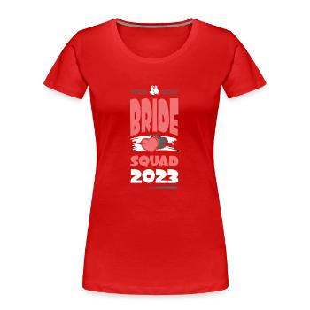Escouade de la mariée 2023 Cœur de l’équipe - T-shirt bio Premium Femme - rouge - Devant - Mia (176cm)
