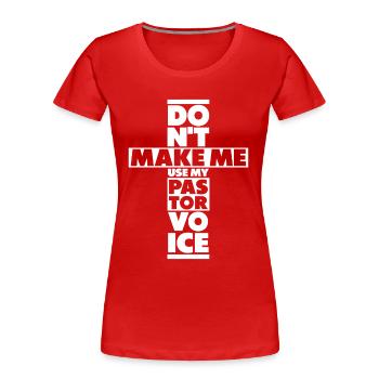 Pasteur Pasteur Prédicateur Église Chrétienne - T-shirt bio Premium Femme - rouge - Devant - Mia (176cm)