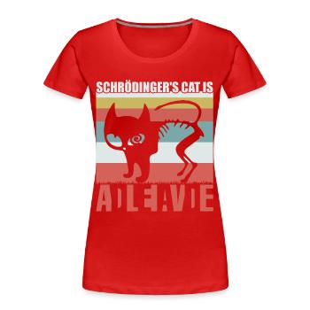 Schrödinger's cat is dead alive - Women's Premium Organic T-Shirt - red - Front - Mia (176cm)
