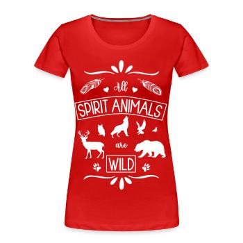 Tous les animaux spirituels sont des animaux spirituels sauvages - T-shirt bio Premium Femme - rouge - Devant - Mia (176cm)