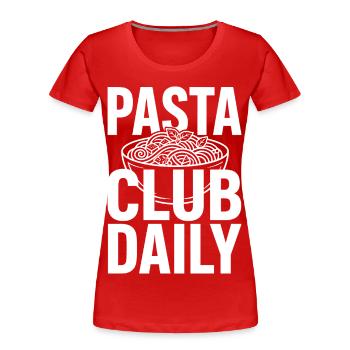 Club des pâtes Daily pour les amateurs de pâtes - T-shirt bio Premium Femme - rouge - Devant - Mia (176cm)