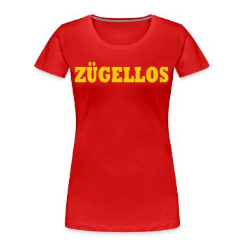 zügellos - Frauen Premium Bio T-Shirt - Rot - Vorne - Mia (176cm)
