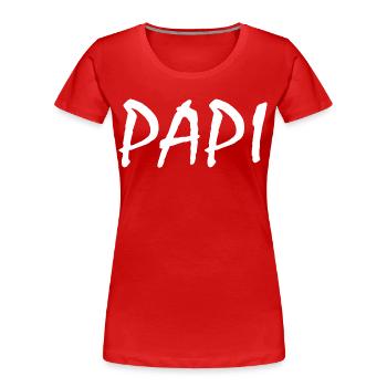 Papi - Frauen Premium Bio T-Shirt - Rot - Vorne - Mia (176cm)
