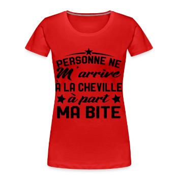 Homme Blague Bite Beauf Cadeau Humour Drôle - T-shirt bio Premium Femme - rouge - Devant - Mia (176cm)