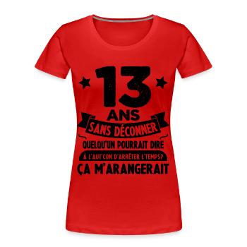 13 Ans anniversaire 13 anniversaire cadeau 13 ans - T-shirt bio Premium Femme - rouge - Devant - Mia (176cm)