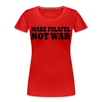 Make falafel not war - Frauen Premium Bio T-Shirt - Rot - Vorne - Mia (176cm)
