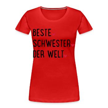 Schwester - Frauen Premium Bio T-Shirt - Rot - Vorne - Mia (176cm)