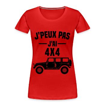 Je peux pas j'ai 4X4 - T-shirt bio Premium Femme - rouge - Devant - Mia (176cm)