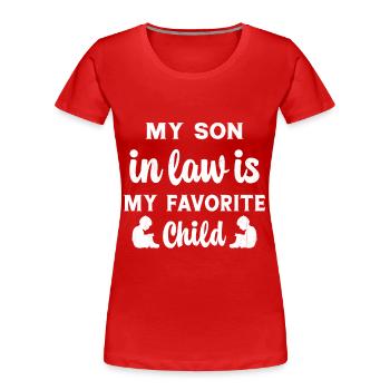 Mon Beau-Fils est mon Enfant Préféré - T-shirt bio Premium Femme - rouge - Devant - Mia (176cm)