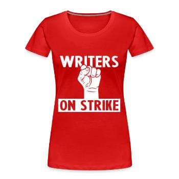 Grève Des écrivains Humour Cadeau - T-shirt bio Premium Femme - rouge - Devant - Mia (176cm)