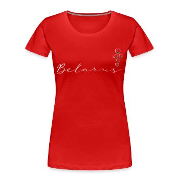 Biélorussie - T-shirt bio Premium Femme - rouge - Devant - Mia (176cm)