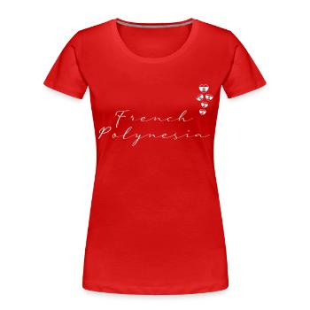 Polynésie française - T-shirt bio Premium Femme - rouge - Devant - Mia (176cm)
