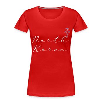 Corée du Nord - T-shirt bio Premium Femme - rouge - Devant - Mia (176cm)