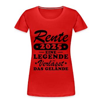 Rente 2025 - Eine Legende Verlässt Das Gelände - Frauen Premium Bio T-Shirt - Rot - Vorne - Mia (176cm)
