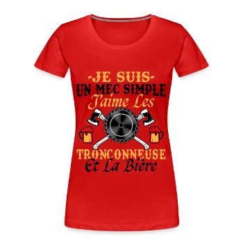 Tronçonneuse Bière Humour Homme Bûcheron Drôle - T-shirt bio Premium Femme - rouge - Devant - Mia (176cm)