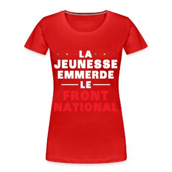 Fuck the National Front - Women's Premium Organic T-Shirt - red - Front - Mia (176cm)