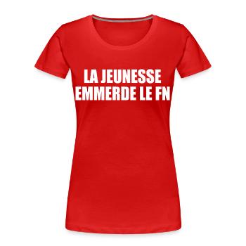 Fuck the National Front - Women's Premium Organic T-Shirt - red - Front - Mia (176cm)