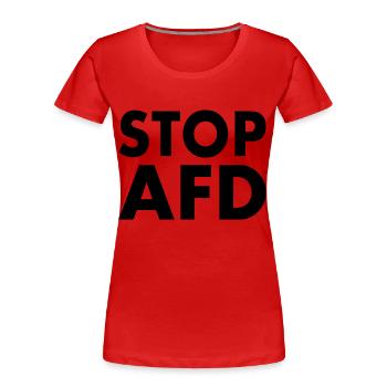 Stop afd - Frauen Premium Bio T-Shirt - Rot - Vorne - Mia (176cm)