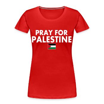 Pray for palestine - T-shirt bio Premium Femme - rouge - Devant - Mia (176cm)