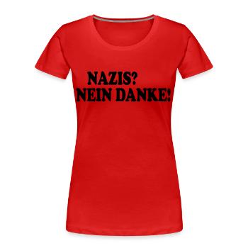 Nazis nein danke - Frauen Premium Bio T-Shirt - Rot - Vorne - Mia (176cm)