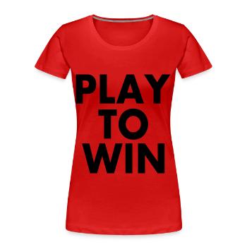 Play to win - Women's Premium Organic T-Shirt - red - Front - Mia (176cm)