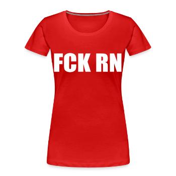 Fck rn - T-shirt bio Premium Femme - rouge - Devant - Mia (176cm)
