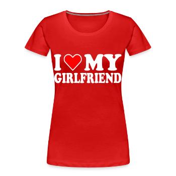I love my girlfriend - Women's Premium Organic T-Shirt - red - Front - Mia (176cm)