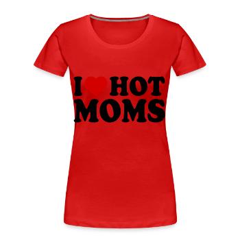 I love hot moms mom - Frauen Premium Bio T-Shirt - Rot - Vorne - Mia (176cm)