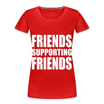friends supporting friends - Women's Premium Organic T-Shirt - red - Front - Mia (176cm)