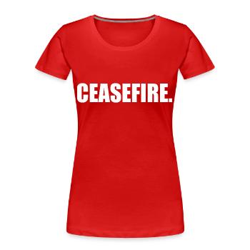 Ceasefire - T-shirt bio Premium Femme - rouge - Devant - Mia (176cm)
