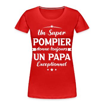 Pompier futur papa sapeur pompier anniversaire - T-shirt bio Premium Femme - rouge - Devant - Mia (176cm)