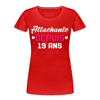 Femme Cadeau Anniversaire 19 ans Fille Humour - T-shirt bio Premium Femme - rouge - Devant - Mia (176cm)