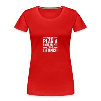 Prénom Dennis - T-shirt bio Premium Femme - rouge - Devant - Mia (176cm)