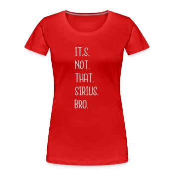 space ship conspiracy bday birthday gift gift - Women's Premium Organic T-Shirt - red - Front - Mia (176cm)