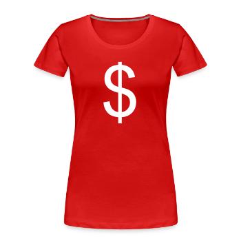 Doller Monnaie d’argent - T-shirt bio Premium Femme - rouge - Devant - Mia (176cm)