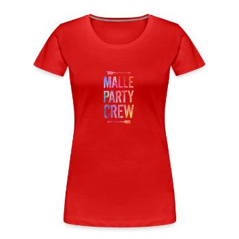 Malle Party Crew Saying - Women's Premium Organic T-Shirt - red - Front - Mia (176cm)
