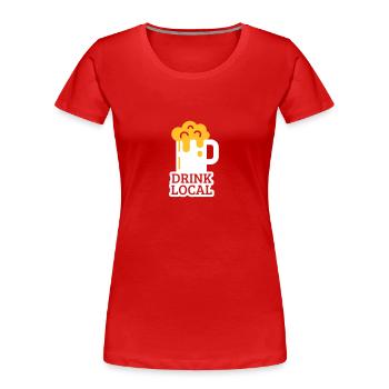 drink local - Frauen Premium Bio T-Shirt - Rot - Vorne - Mia (176cm)