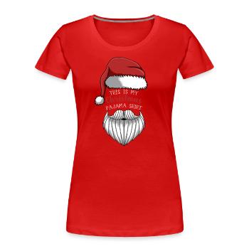 This Is My Christmas Pajama Outfit - Women's Premium Organic T-Shirt - red - Front - Mia (176cm)