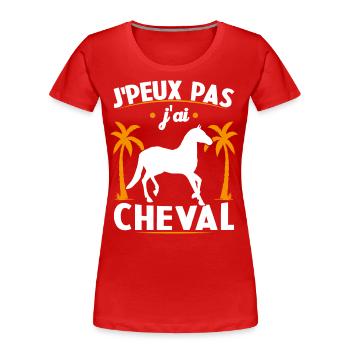 Ich kann nicht, ich habe ein Pferd - Frauen Premium Bio T-Shirt - Rot - Vorne - Mia (176cm)