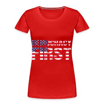 Democracy First USA Democracy Freedom - Women's Premium Organic T-Shirt - red - Front - Mia (176cm)