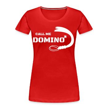 Drag of Dominatrix - Women's Premium Organic T-Shirt - red - Front - Mia (176cm)
