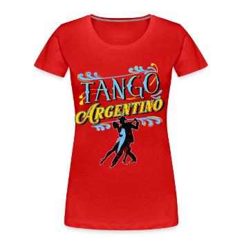 Tango, Tango Tänzer - T-shirt bio Premium Femme - rouge - Devant - Mia (176cm)