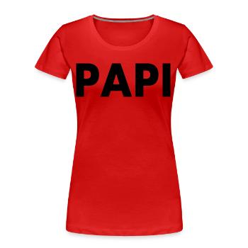 Papi - Frauen Premium Bio T-Shirt - Rot - Vorne - Mia (176cm)