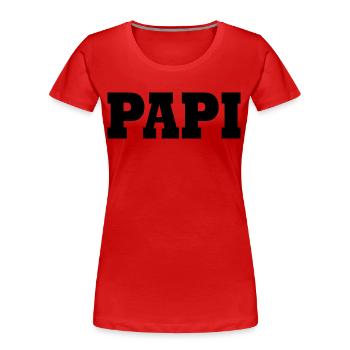 Papi - Frauen Premium Bio T-Shirt - Rot - Vorne - Mia (176cm)