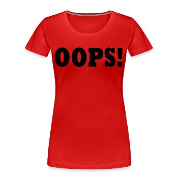 Oops - Frauen Premium Bio T-Shirt - Rot - Vorne - Mia (176cm)