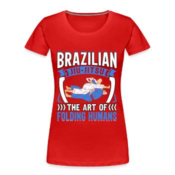 Jiu-Jitsu brésilien : l’art de plier les humains - T-shirt bio Premium Femme - rouge - Devant - Mia (176cm)
