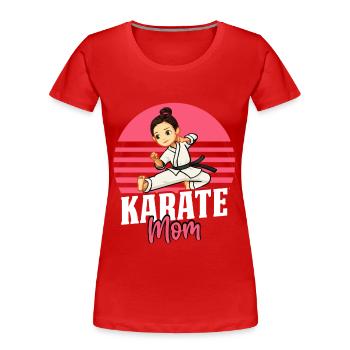 Karate Mama - Frauen Premium Bio T-Shirt - Rot - Vorne - Mia (176cm)