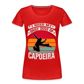 Ich brauche meine tägliche Dosis Capoeira - Frauen Premium Bio T-Shirt - Rot - Vorne - Mia (176cm)