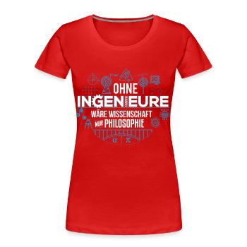Ingenieur Philosophie Wissenschaft - Frauen Premium Bio T-Shirt - Rot - Vorne - Mia (176cm)